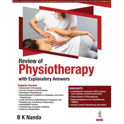 Review of Physiotherapy with Explanatory Answers for BPT Students and MPT Entrance Aspirants | 2000+ MCQs across 10 Sections…