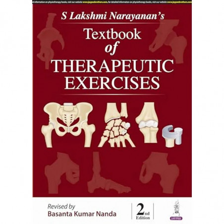 S Lakshmi Narayanan's Textbook of Therapeutic Exercises, 2/E for BPT/ Physiotherapy Students | Exercise Therapy, Assessment,…