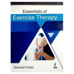 Essentials of Exercise Therapy for BPT and Physiotherapy Students | Complete Syllabus Coverage with Clinical Photos, Goniome…