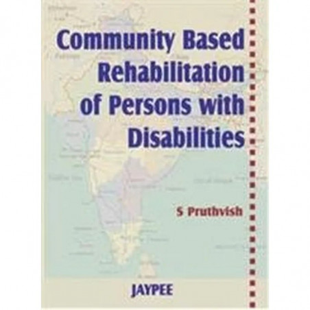 Community Based Rehabilitation of Persons with Disabilities book by Pruthvish