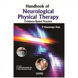 Handbook of Neurological Physical Therapy (Evidence-Based Practice) book by Raju Ps