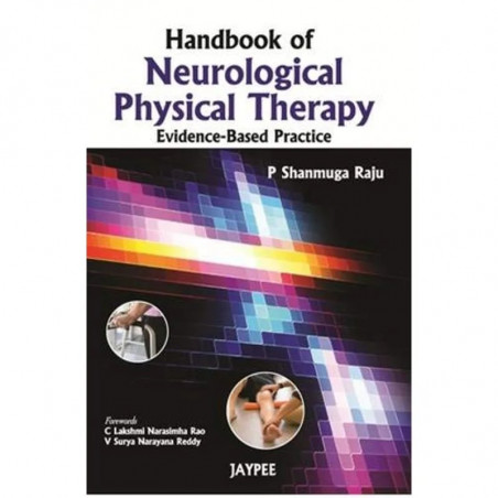 Handbook of Neurological Physical Therapy (Evidence-Based Practice) book by Raju Ps