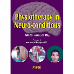 Physiotherapy in Neuro-conditions book by Raj - Back Cover