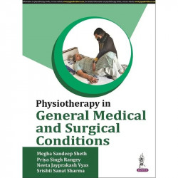 Physiotherapy in General Medical and Surgical Conditions for BPT Students and Clinicians | Comprehensive Coverage of ENT, Bu…