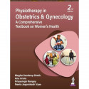 Physiotherapy in Obstetrics and Gynecology: A Comprehensive Textbook on Women’s Health book by Megha Sandeep Sheth, Anu Arora -