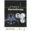 Textbook of Electrotherapy, 4/E for BPT and MPT Physiotherapy Students | Electrotherapy Modalities Guide: Low, Medium and Hi… -
