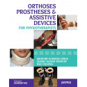 Orthoses, Prostheses & Assistive Devices for Physiotherapists book by Akhoury Gourang Sinha, Subrat Kumar Tripathy