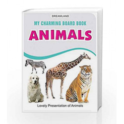 Animal (My Charming Board Book) by Dreamland Publications Book-9788184510089