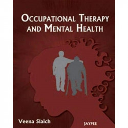 Occupational Therapy and Mental Health book by Slaich Veena
