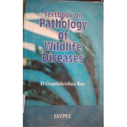 Textbook on Pathology of Wildlife Diseases book by Rao