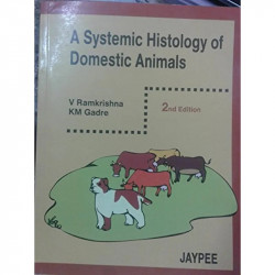 A SYSTEMIC HISTOLOGY OF DOMESTIC ANIMALS book - Back Cover