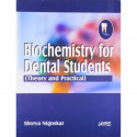 Biochemistry for Dental Students (Theory and Practical) book by Nigoskar - Back Cover