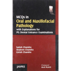 Mcqs In Oral And Maxillofacial Pathology With Expl.For Pg Dental Ent.Exam. book by Chandra