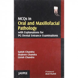 Mcqs In Oral And Maxillofacial Pathology With Expl.For Pg Dental Ent.Exam. book by Chandra - Back Cover