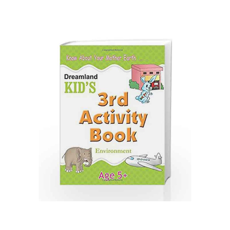 3rd Activity Book - Environment (Kid\'s Activity Books) by Dreamland Publications Book-9788184513752
