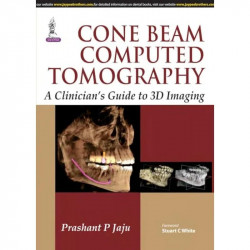 Cone Beam Computed Tomography: A Clinician’s Guide to 3D Imaging book by Jaju Prashant P - Back Cover