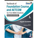 Textbook of Foundation Course and AETCOM, 2/E for MBBS 1st Year Students | Covers Professionalism, Ethics, Communication Ski…