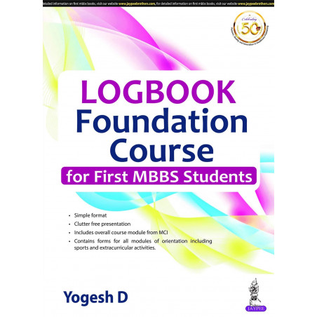 LOGBOOK FOUNDATION COURSE FOR FIRST MBBS STUDENTS book by Yogesh D