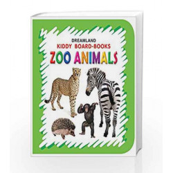 Zoo Animals (Kiddy Board Book) by Dreamland Publications Book-9788184514605
