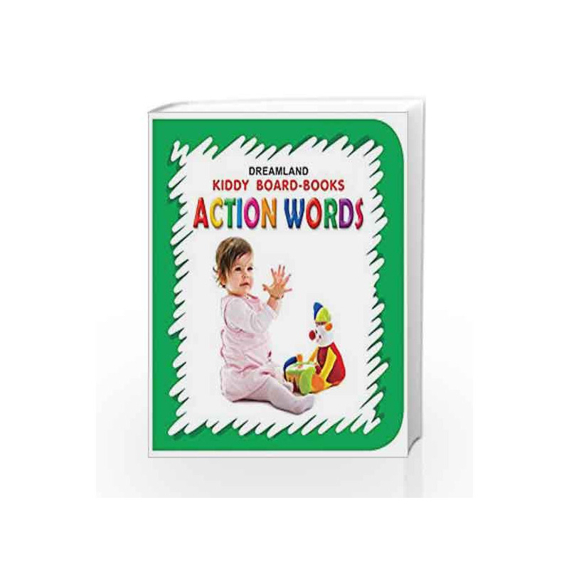 Action Words (Kiddy Board Book) by Dreamland Publications Book-9788184514636