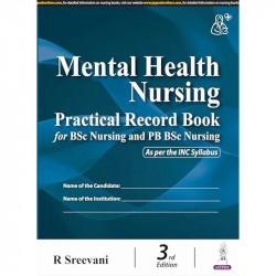 Mental Health Nursing Practical Record Book, 3/E for BSc and PB BSc Nursing | Psychiatric Nursing Logbook with 37 Assignment…