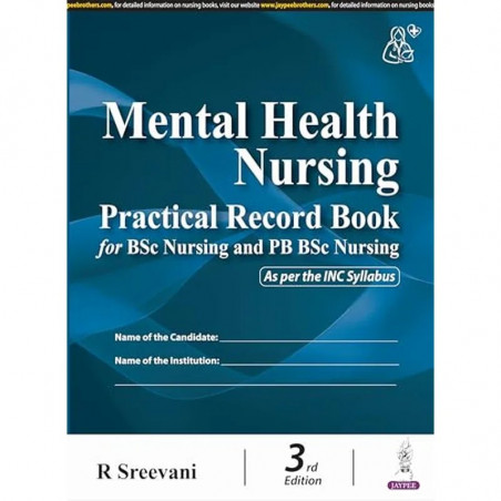 Mental Health Nursing Practical Record Book, 3/E for BSc and PB BSc Nursing | Psychiatric Nursing Logbook with 37 Assignment…