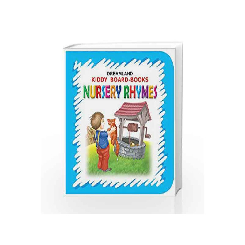 Nursery Rhymes (Kiddy Board Book) by Dreamland Publications Book-9788184514643