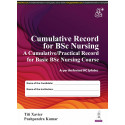 Cumulative Record for BSc Nursing - A Cumulative/Practical Record for Basic BSc Nursing Course | Semester-wise Clinical Reco…