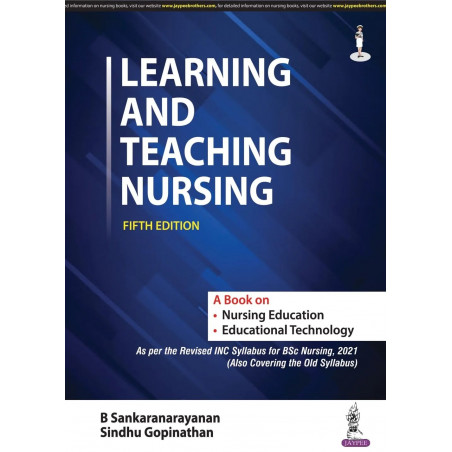 Learning and Teaching Nursing, 5/E for BSc and MSc Nursing Students | Nursing Education and Educational Technology as per th…