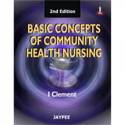 BASIC CONCEPTS ON COMMUNITY HEALTH NURSING book by Clement