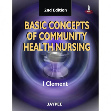 BASIC CONCEPTS ON COMMUNITY HEALTH NURSING book by Clement
