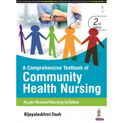 A Comprehensive Textbook of Community Health Nursing, 2/E for BSc and MSc Nursing Students | Covers Epidemiology, Family Hea…