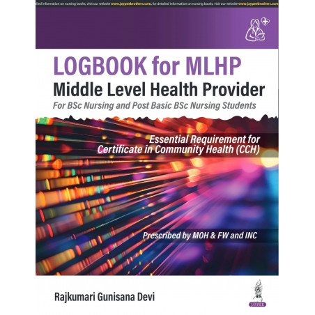 Logbook for MLHP: Middle Level Health Provider for BSc Nursing & Post Basic BSc Nursing Final Year Students | Practicum Reco…