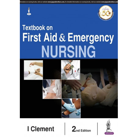 Textbook on First Aid & Emergency Nursing book by I Clement