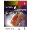 MATERNAL & NEONATAL NURSING CARE PLANS book by Annamma Jacob