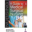 A Guide to Medical Surgical Nursing book by Ghosh Srinanda