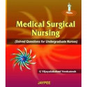 MEDICAL SURGICAL NURSING(SOLVED QUESTIONS FOR UNDERGRADUATE NURSES) book by Vijayalakshmi