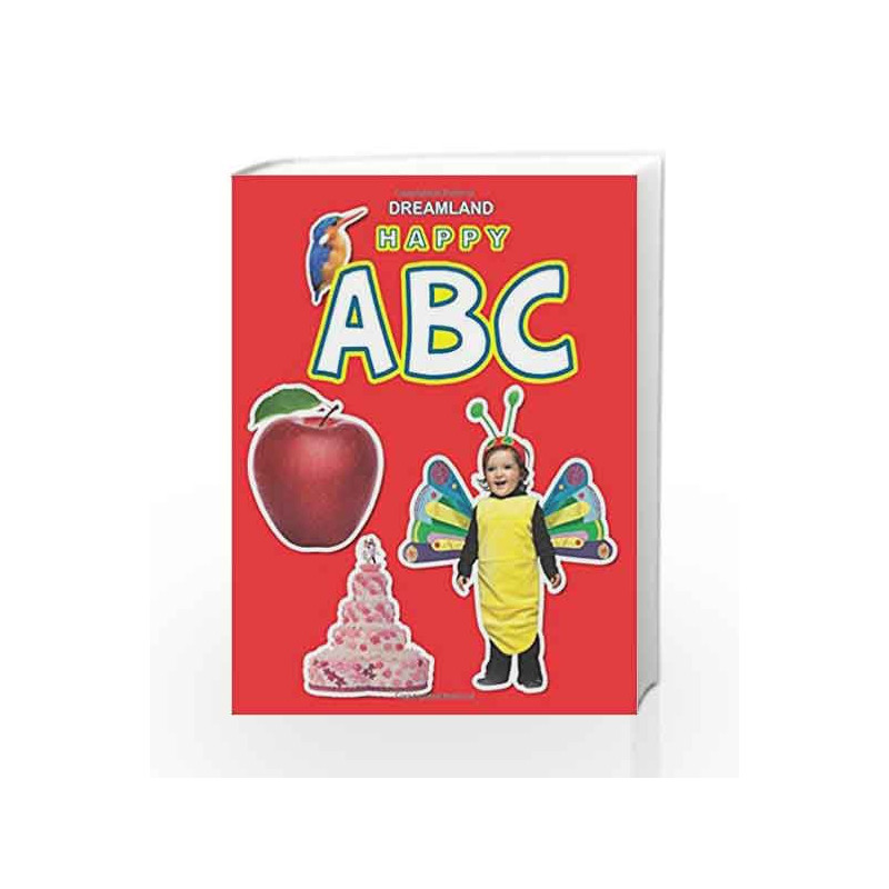 Happy ABC (Dreamland) by Dreamland Publications Book-9788184516296