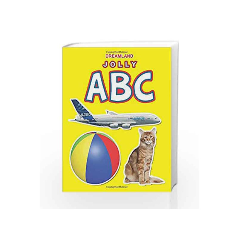Jolly ABC (Dreamland) by Dreamland Publications Book-9788184516302