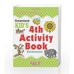 4th Activity Book - Environment (Kid\'s Activity Books) by Dreamland Publications Book-9788184516487