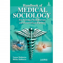 HANDBOOK OF MEDICAL SOCIOLOGY FOR NURSING,PHYSIOTHERAPY AND PARAMEDICAL STUDENTS book by Malhotra Varun