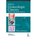SAQ IN GYNECOLOGICAL CANCERS (PART 1) WITH MODEL ANSWERS book by FARHAT HUSSAIN