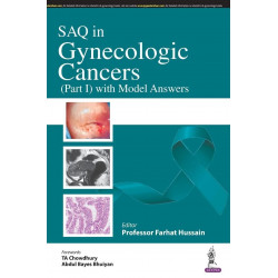 SAQ IN GYNECOLOGICAL CANCERS (PART 1) WITH MODEL ANSWERS book by FARHAT HUSSAIN