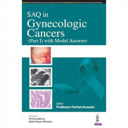SAQ IN GYNECOLOGICAL CANCERS (PART 1) WITH MODEL ANSWERS book by FARHAT HUSSAIN - Back Cover