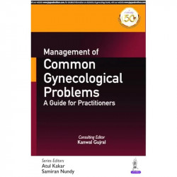 Management of Common Gynecological Problems: A Guide for Practitioners (POD) book by Kanwal Gujral