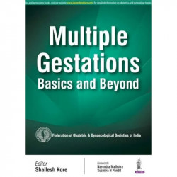 MULTIPLE GESTATIONS:BASICS AND BEYOND book by Kore Shailesh - Back Cover