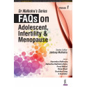 DR MALHOTRA'S SERIES FAQS ON ADOLESCENT, INFERTILITY & MENOPAUSE VOL.1 book by Malhotra Jaideep