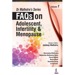 DR MALHOTRA'S SERIES FAQS ON ADOLESCENT, INFERTILITY & MENOPAUSE VOL.1 book by Malhotra Jaideep