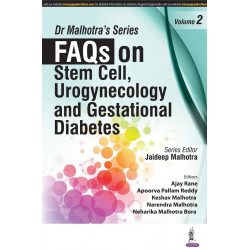 DR MALHOTRA'S SERIES FAQS ON STEM CELL, UROGYNECOLOGY AND GESTATIONAL DIABETES VOL.2 book by Malhotra Jaideep