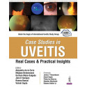 Case Studies in Uveitis: Real Cases and Practical Insights for Ophthalmologists, Immunologists, and Trainees in Uveitis | IU…